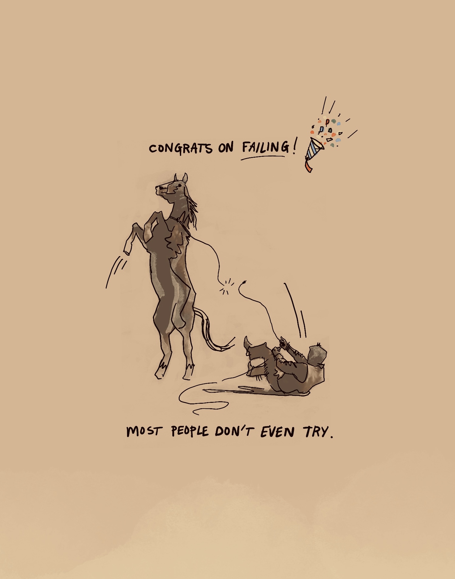 A rider falling from a rearing horse beneath the phrase Congrats on Failing.