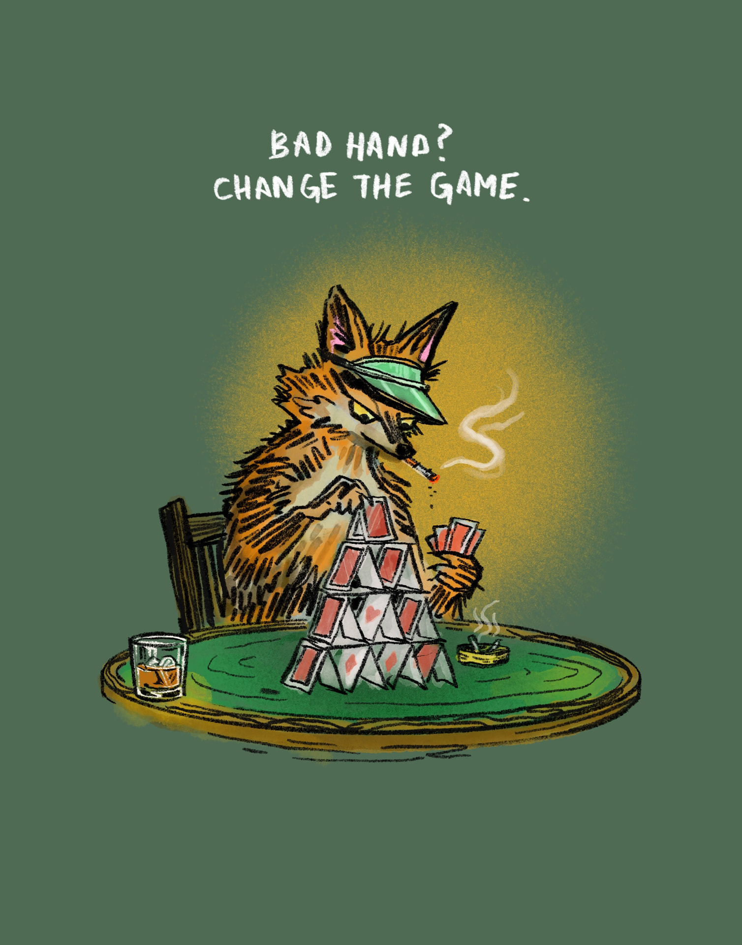 Fox in a green dealer visor smoking at a poker table while building a tall house of cards beneath the handwritten line Bad Hand? Change the Game.