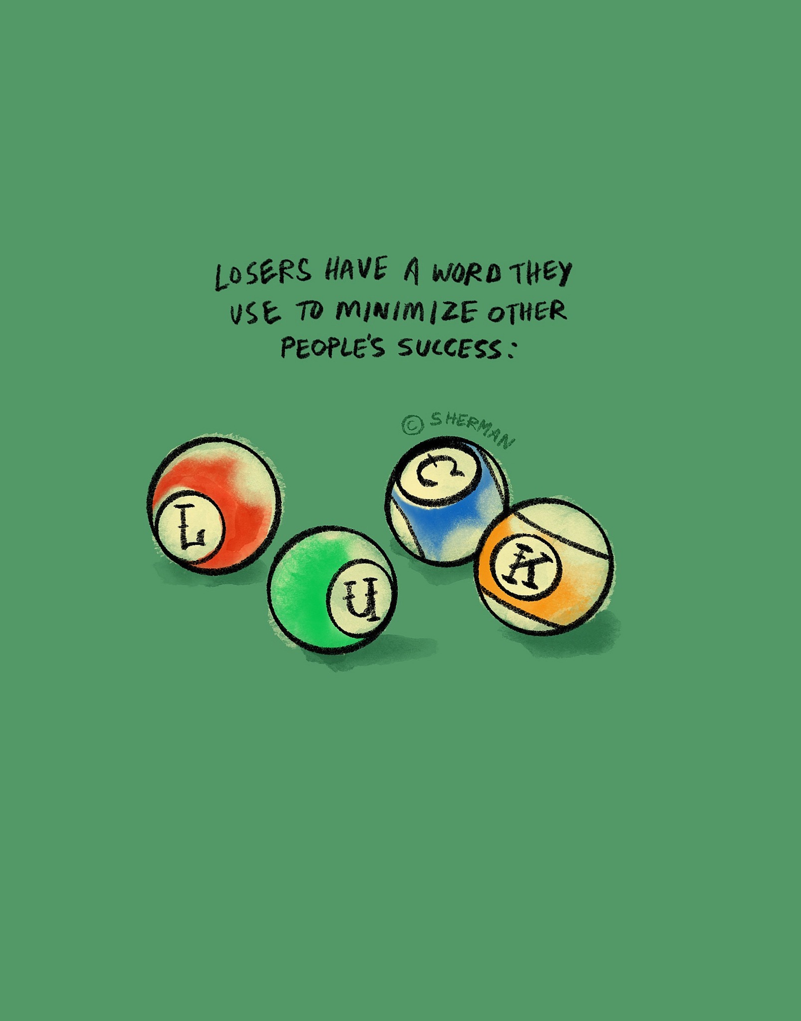 Four hand-drawn pool balls spelling L U C K on a green field.